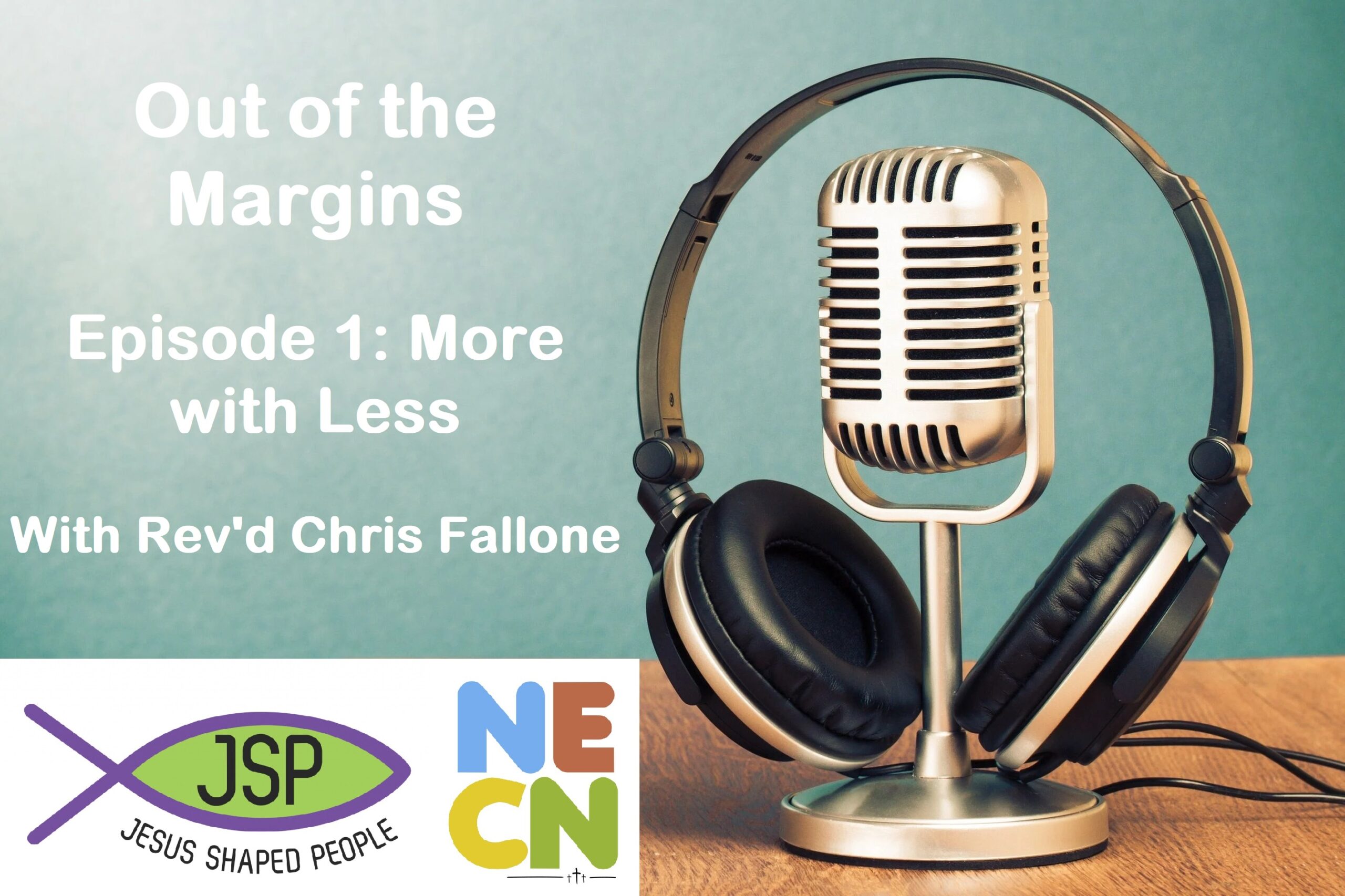 New Podcast – Out of the Margins